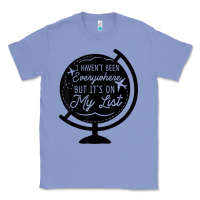 Colony Blue i haven't been everywhere but it's on my list travel t shirt Classic Tee - baoMotion