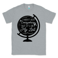Heather Grey i haven't been everywhere but it's on my list travel t shirt Classic Tee - baoMotion