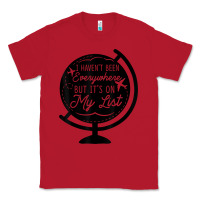 Red i haven't been everywhere but it's on my list travel t shirt Classic Tee - baoMotion