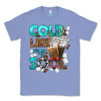 Colony Blue cold like my soul coffee cups bbs Classic Tee - BundleAndBundleShop