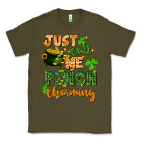 Army Green Just call me pinch charming St. Patricks Day Classic Tee - FaDigitalArtStudio