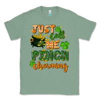 Sage Just call me pinch charming St. Patricks Day Classic Tee - FaDigitalArtStudio