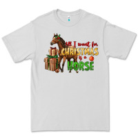 Dove Grey All I Want For Christmas Is A Horse Premium Tee - LillyAllenDesigns