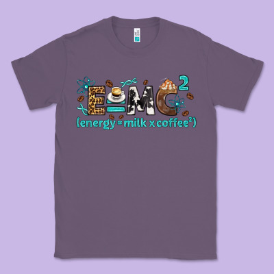 E=mc2 Energy Milk Coffee Bbs Classic Tee Designed By Bundleandbundleshop