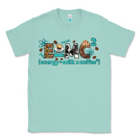 Seafoam e=mc2 energy milk coffee bbs Classic Tee - BundleAndBundleShop