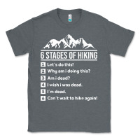 Charcoal Heather hiking 6 stages of hiking funny hiking nature adventure Classic Tee - baoMotion