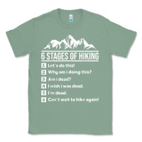 Sage hiking 6 stages of hiking funny hiking nature adventure Classic Tee - baoMotion