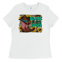 White blame all on my roots Ladies Tee - RacoonDesign