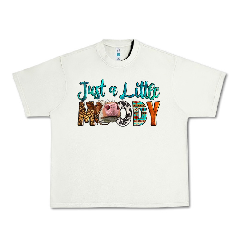 Western Just A Little Moody Cow Urban Heavy Tee by LillyAllenDesigns | Teevron