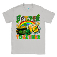Moon Dust St. Patrick's Day better together Classic Tee - FaDigitalArtStudio