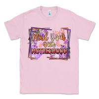 Bubblegum Pink mind your motherhood Classic Tee - FaDigitalArtStudio