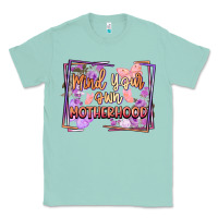 Seafoam mind your motherhood Classic Tee - FaDigitalArtStudio
