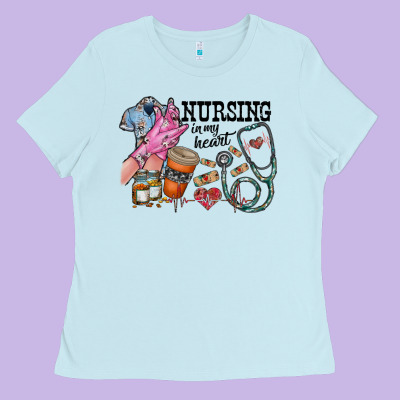 Nursing In My Heart Ladies Tee Designed By Racoondesign