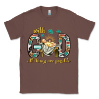 Chestnut with god all things are possible with baby jesus bbs Classic Tee - BundleAndBundleShop