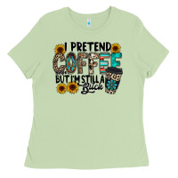 Matcha i pretend coffee Ladies Tee - RacoonDesign
