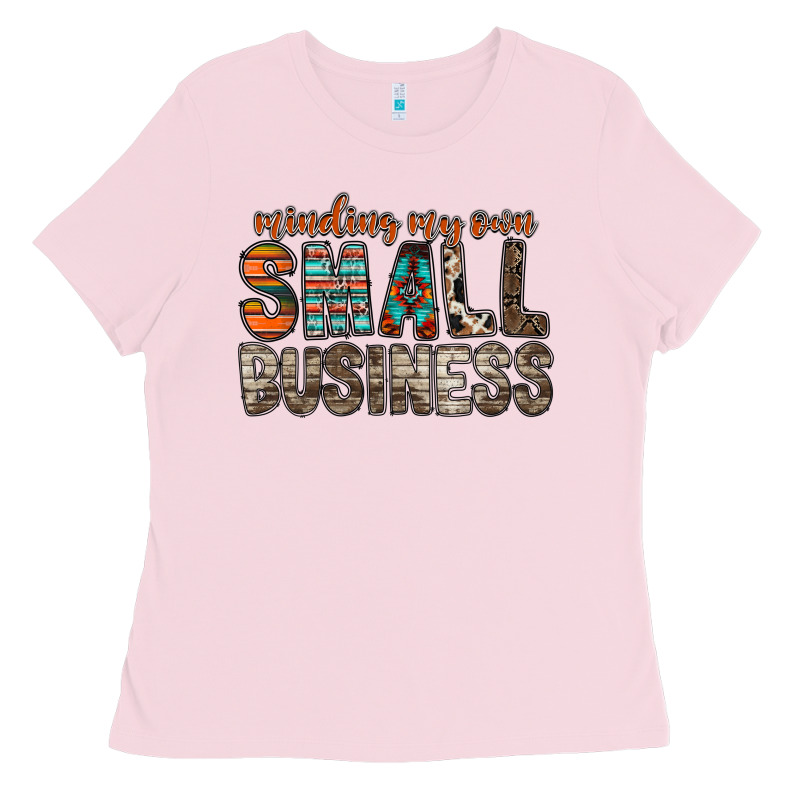 Minding My Own Small Business Ladies Tee by RacoonDesign | Teevron