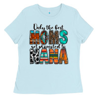 Baby Blue only the best moms get promoted to nana Ladies Tee - RacoonDesign