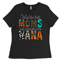 Black only the best moms get promoted to nana Ladies Tee - RacoonDesign