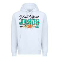 White y'all need jesus arrow lily flowers Premium Hoodie - BarkalooDesign