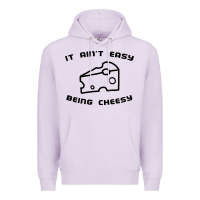 Lilac it ain't easy being cheesy Premium Hoodie - DesignPulse