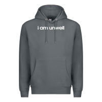 I Am Unwell Premium Hoodie | Teevron