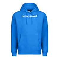 True Royal i am unwell Premium Hoodie - DesignPulse