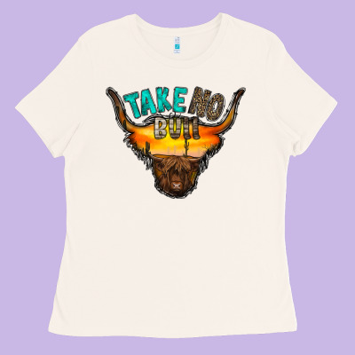 Take No Bull Ladies Tee Designed By Racoondesign