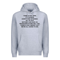 Heather Grey there is no hope its fucked everything is ruined Premium Hoodie - DesignPulse
