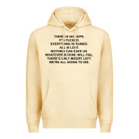 Pina Colada there is no hope its fucked everything is ruined Premium Hoodie - DesignPulse