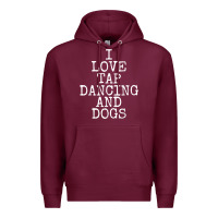 Burgundy i love tap dancing & dogs funny dog gift t shirt men women Premium Hoodie - PixelWave