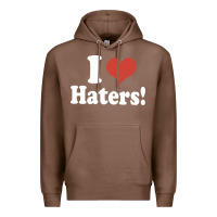Chestnut i love haters Premium Hoodie - PixelWave