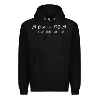 Black realtor i'll be there for you long sleeve Premium Hoodie - PixelWave