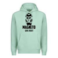 Seafoam magneto was right Premium Hoodie - PixelWave