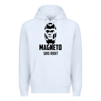 White magneto was right Premium Hoodie - PixelWave