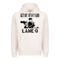 Pale Pink get out of my yard lame o the burbs quote the burbs Premium Hoodie - Craftify