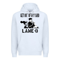 White get out of my yard lame o the burbs quote the burbs Premium Hoodie - Craftify