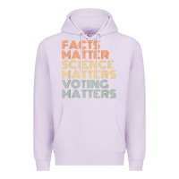 Lilac facts matter science matters voting matters liberal democrat t shirt c Premium Hoodie - Craftify