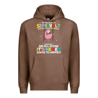 Chestnut people should seriously stop expecting normal from me Premium Hoodie - Craftify