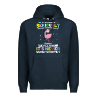 Navy people should seriously stop expecting normal from me Premium Hoodie - Craftify