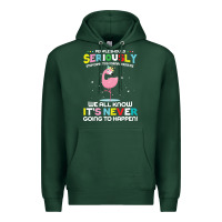 Sports Green people should seriously stop expecting normal from me Premium Hoodie - Craftify