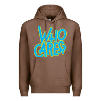 Chestnut who cares Premium Hoodie - Craftify