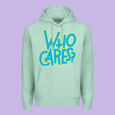 Who Cares Premium Hoodie Designed By Craftify