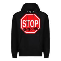Black stop snitching stop snitchin t shirt Premium Hoodie - Craftify