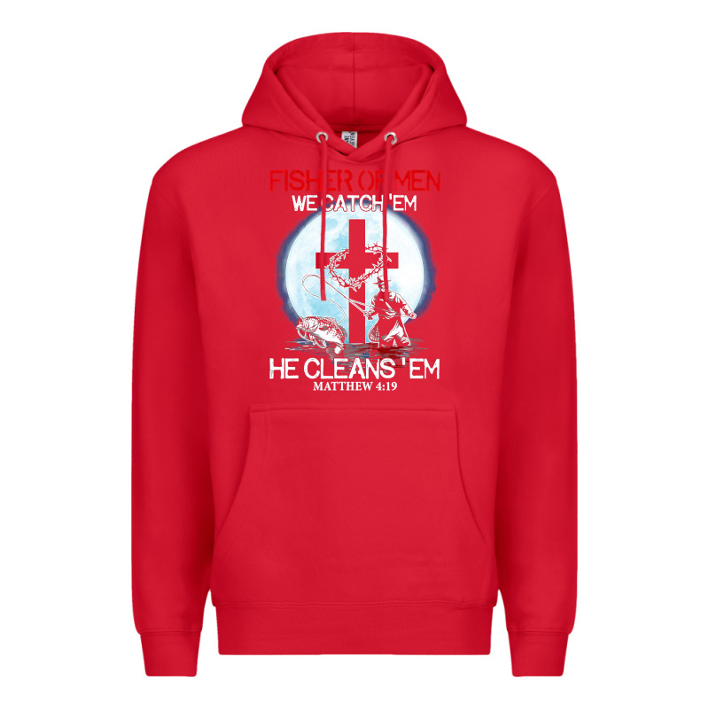 Fisher Of Men We Catch  Em He Cleans  Em Matthew 4 19 Premium Hoodie by Craftify | Teevron