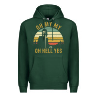 Sports Green oh my my oh hell yes petty funny music fans gifts Premium Hoodie - InspiraDesign