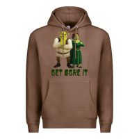 Chestnut Shrek Fiona & Shrek Get Ogre It Text Poster Premium Hoodie - InspiraDesign