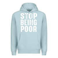 Blue Mist stop being poor Premium Hoodie - InspiraDesign