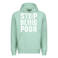 Seafoam stop being poor Premium Hoodie - InspiraDesign