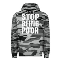 Slate Camo stop being poor Premium Hoodie - InspiraDesign