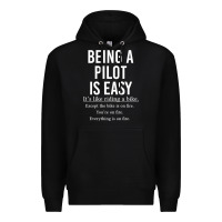 Black Funny Pilot Gift Being A Pilot Is Easy Premium Hoodie - ArtChic